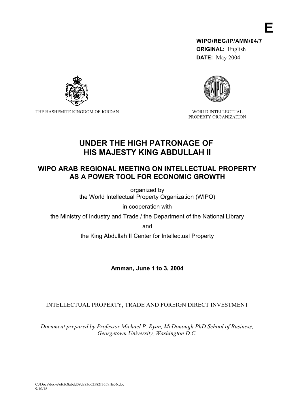 WIPO/REG/IP/AMM/04/7: Intellectual Property, Trade and Foreign Direct Investment