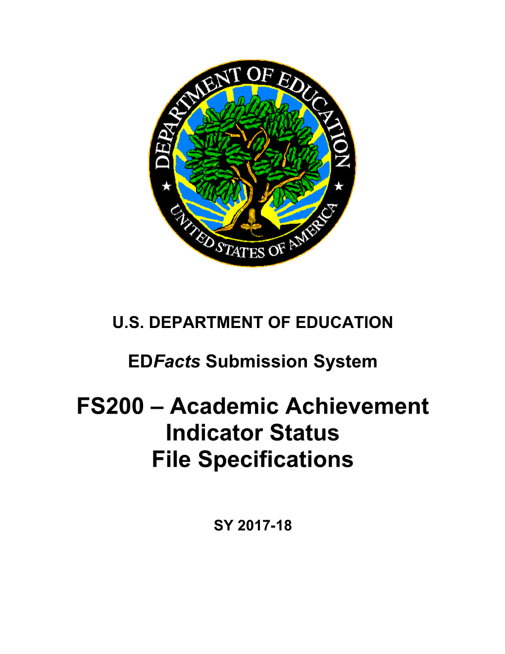 FS200 Academic Achievement Indicator Status File Specifications (Msword)