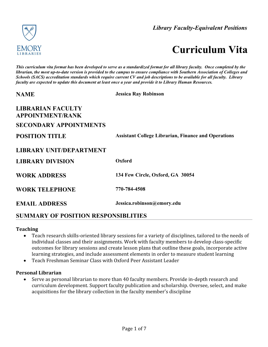 This Curriculum Vita Format Has Been Developed to Serve As a Standardized Format for All