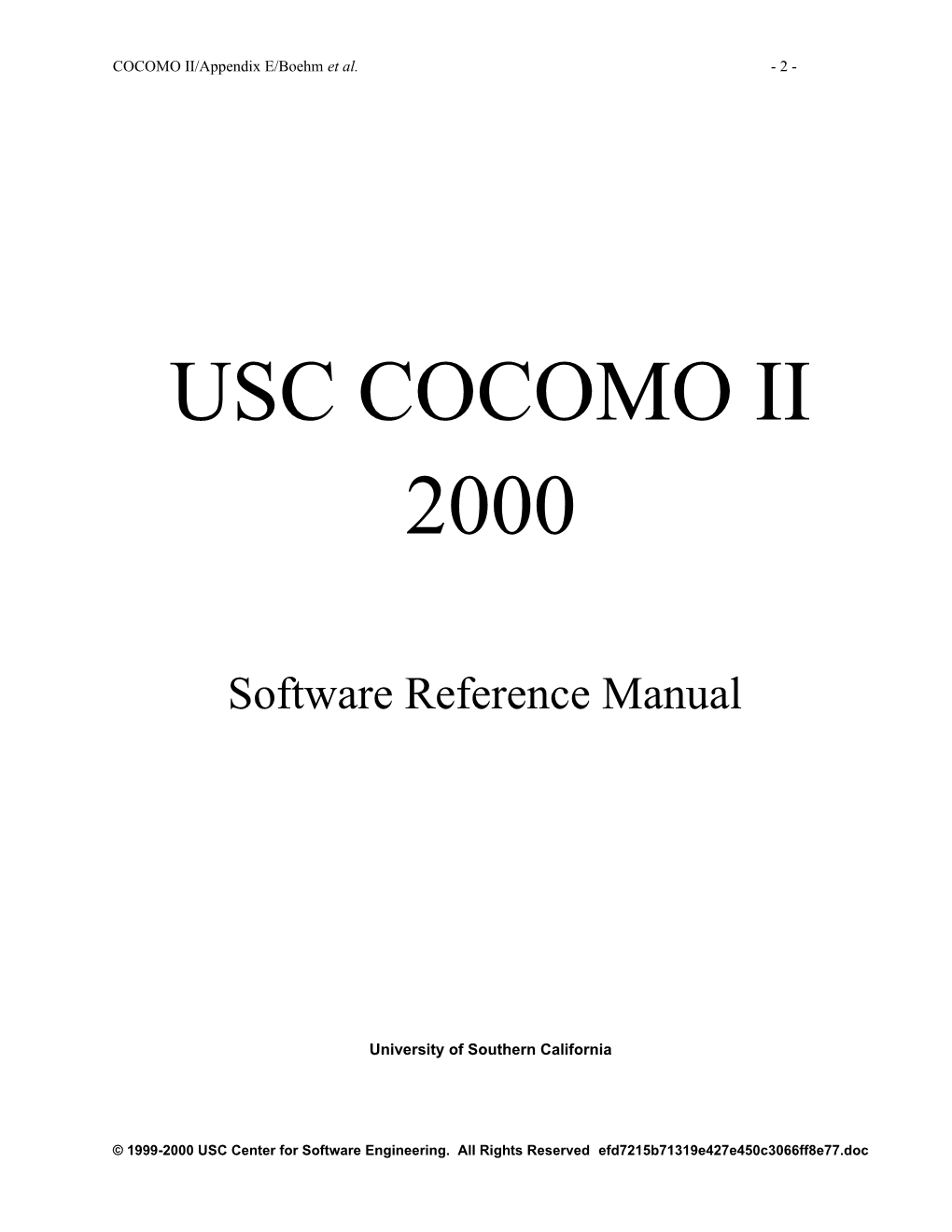 1999-2000 USC Center for Software Engineering. All Rights Reservedq Appendix E 991223 V3+CR