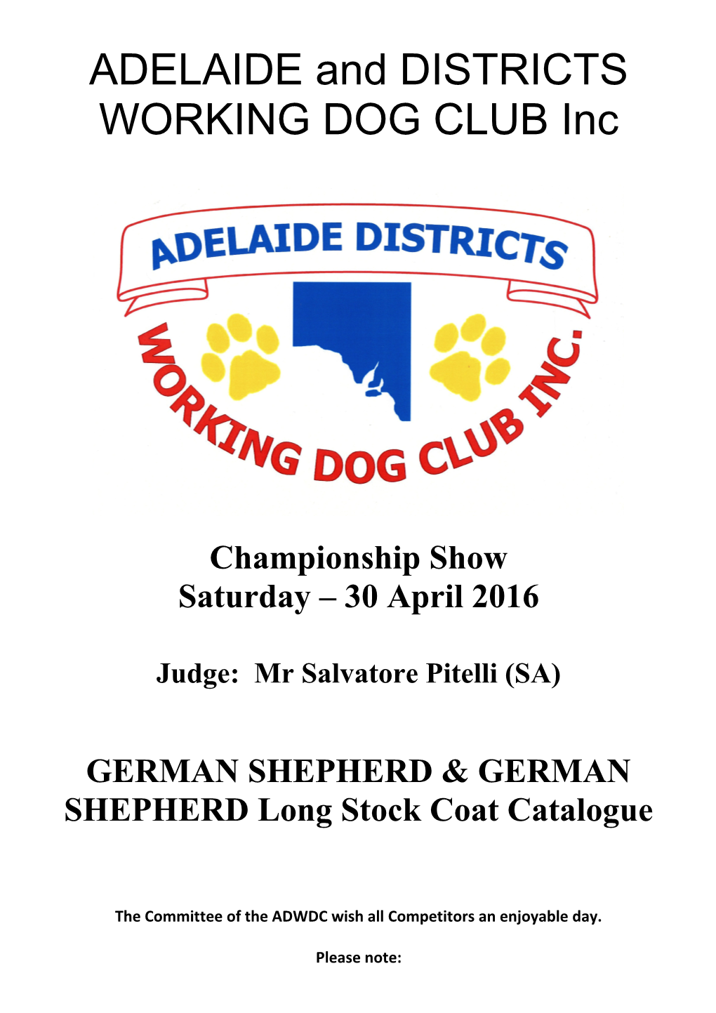 ADELAIDE and DISTRICTS WORKING DOG CLUB Inc