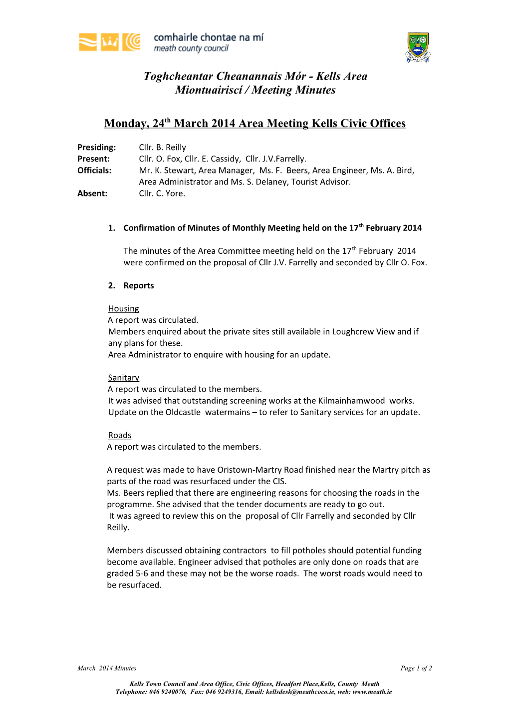Monday, 24Thmarch 2014 Area Meeting Kells Civic Offices