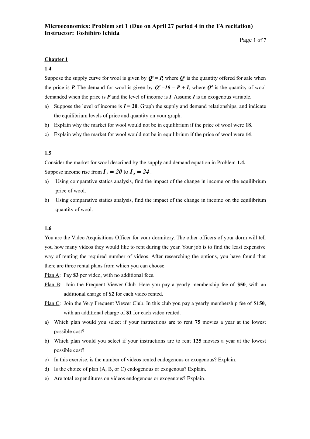 Microeconomics: Problem Set 1 (Due on April 27 Period 4 in the TA Recitation)