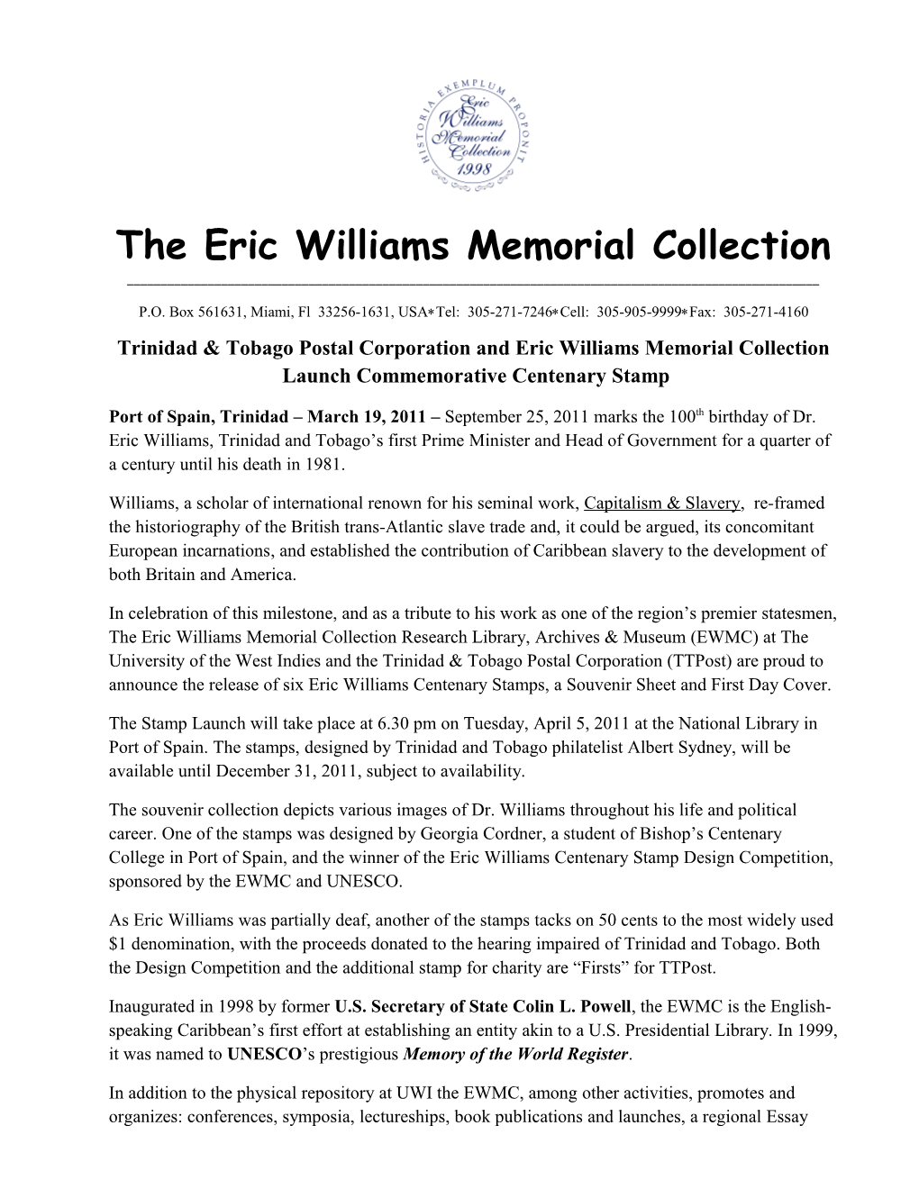 The Trinidad & Tobago Postal Corporation and the Eric Williams Memorial Collection Launch