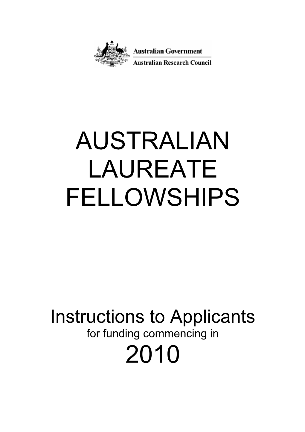 Australian Laureate Fellowships Instructions to Applicants - for Funding Commencing in 2010