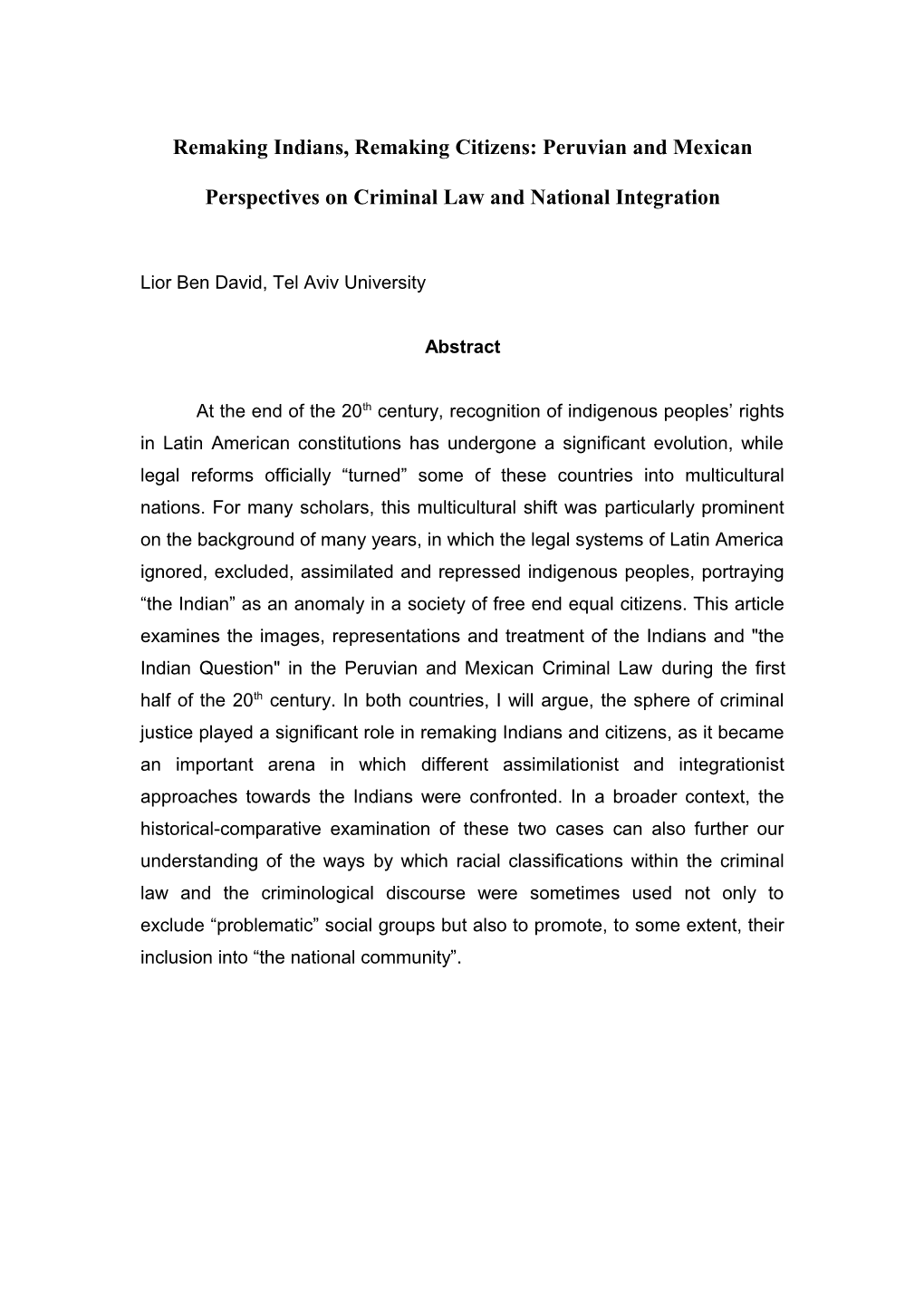 The Unjust Equality : Peruvian and Mexican Approaches Towards the Indian Question in The