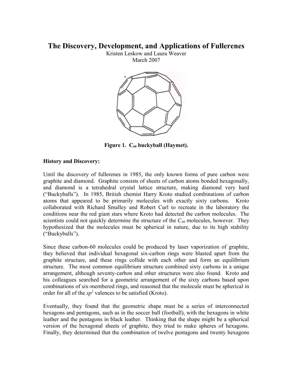 The Discovery, Development, and Applications of Fullerenes