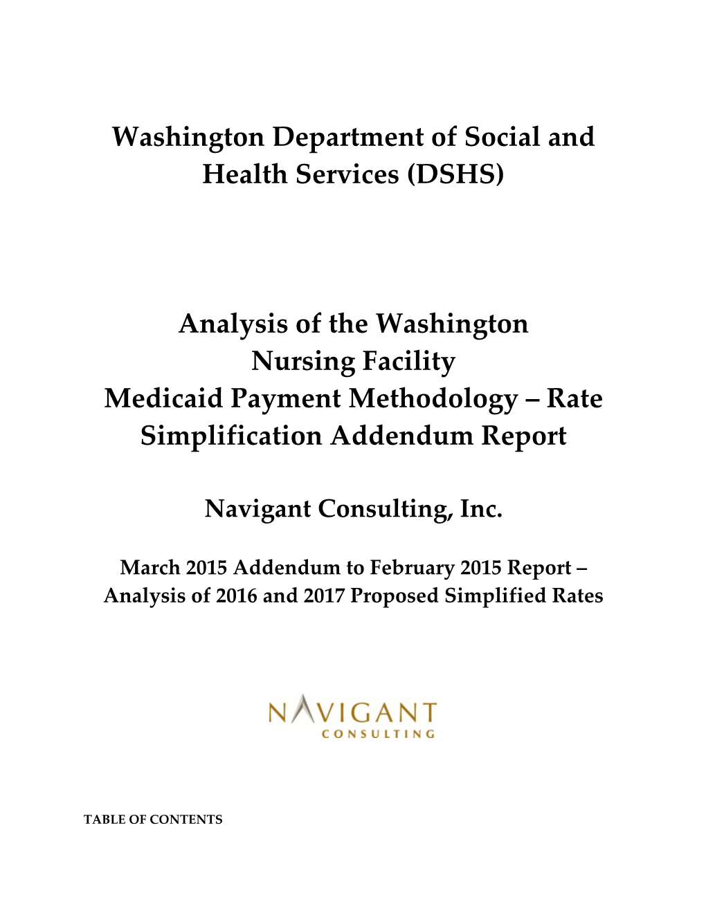 Analysis of the Washington Nursing Facility Medicaid Payment Methodology Addendum Report