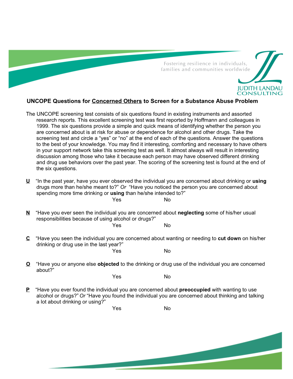 UNCOPE Questions for Concerned Others to Screen for a Substance Abuse Problem