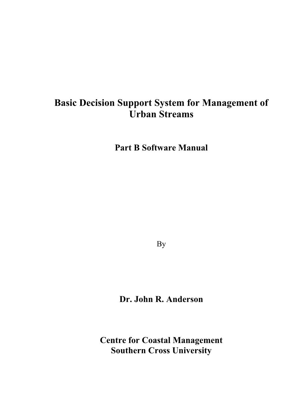 Basic Decision Support System for Management of Urban Streams