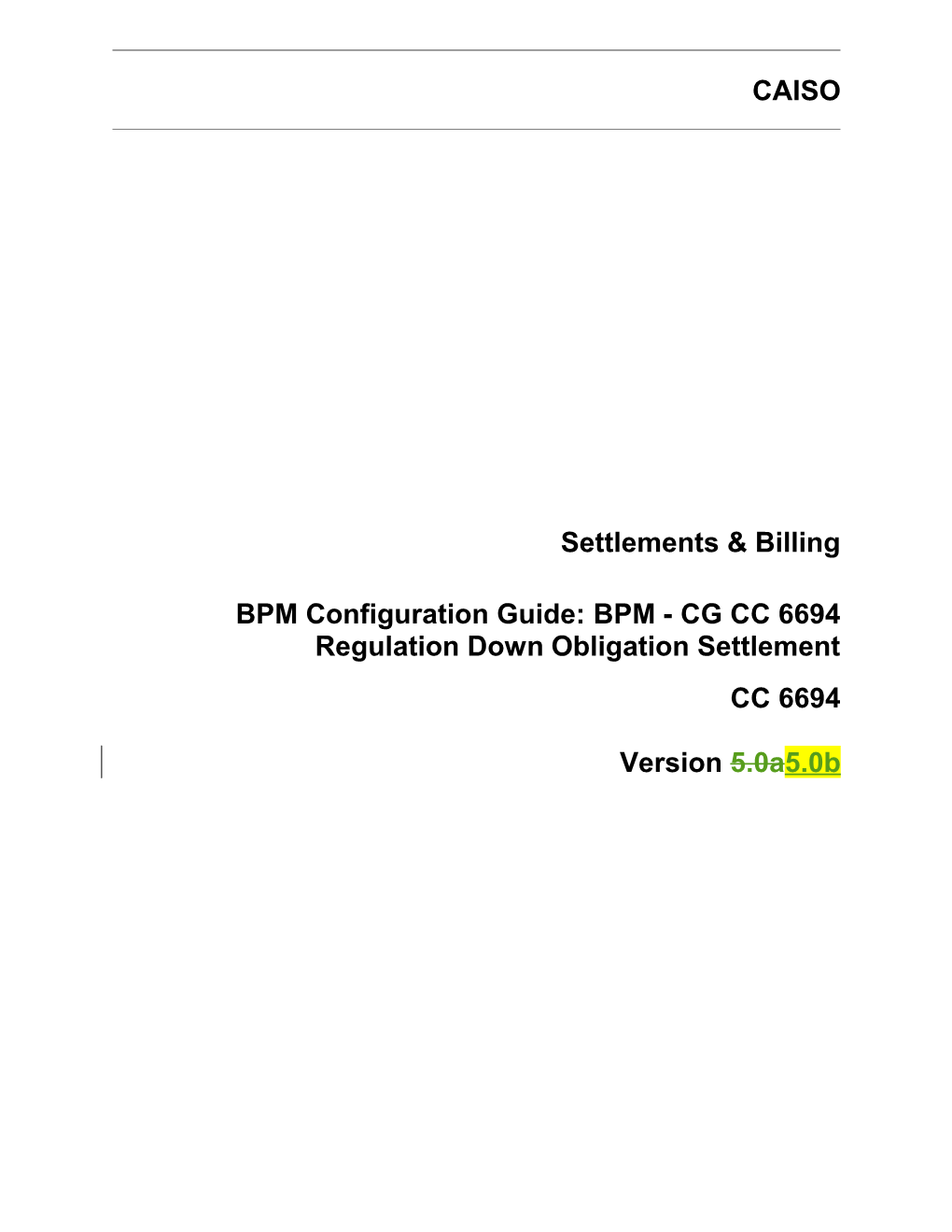 BPM - CG CC 6694 Regulation Down Obligation Settlement