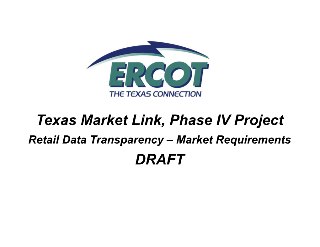 Texasmarket Link, Phase IV Project