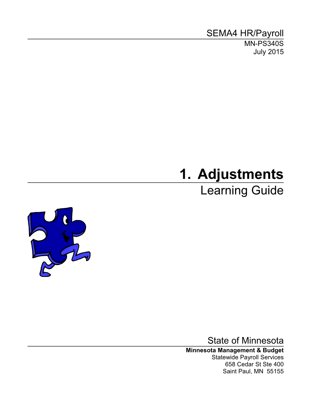 SEMA4 LEARNING GUIDE: Adjustments