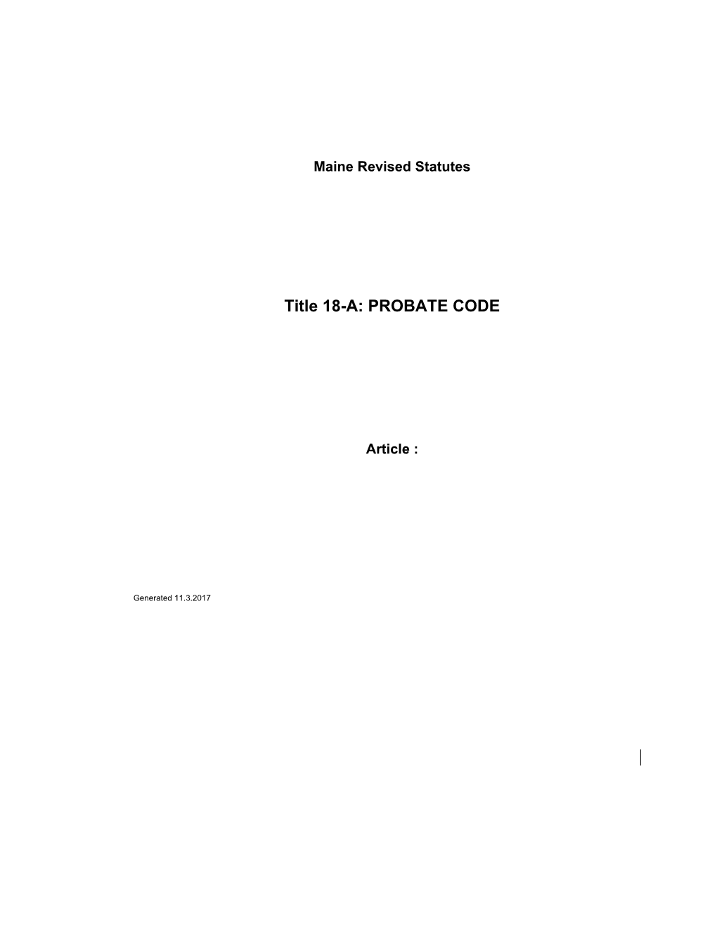 MRS Title 18-A 3-108. PROBATE, TESTACY and APPOINTMENT PROCEEDINGS; ULTIMATE TIME LIMIT