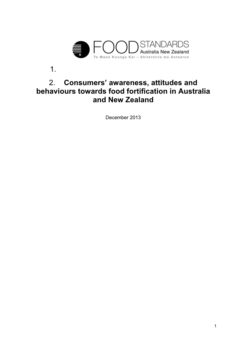 Consumers Awareness, Attitudes and Behaviours Towards Food Fortification in Australia And