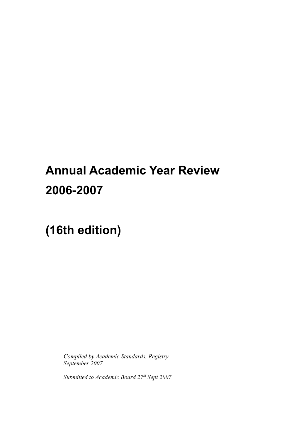 Annual Academic Year Review 2006-07