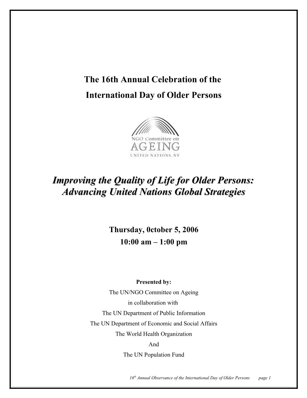 The 16Th Annual Celebration of the International Day of Older Persons