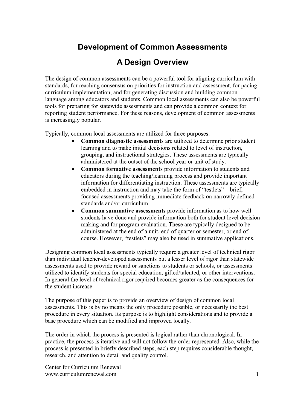 Development Of Common Assessments