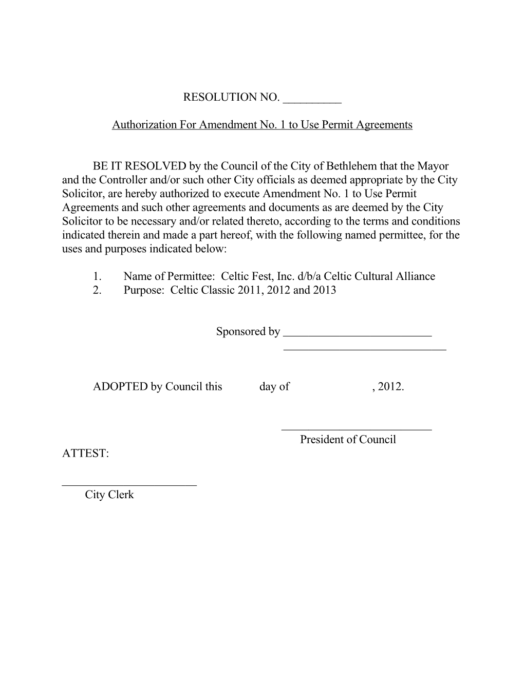 Authorization for Amendment No. 1 to Use Permit Agreements