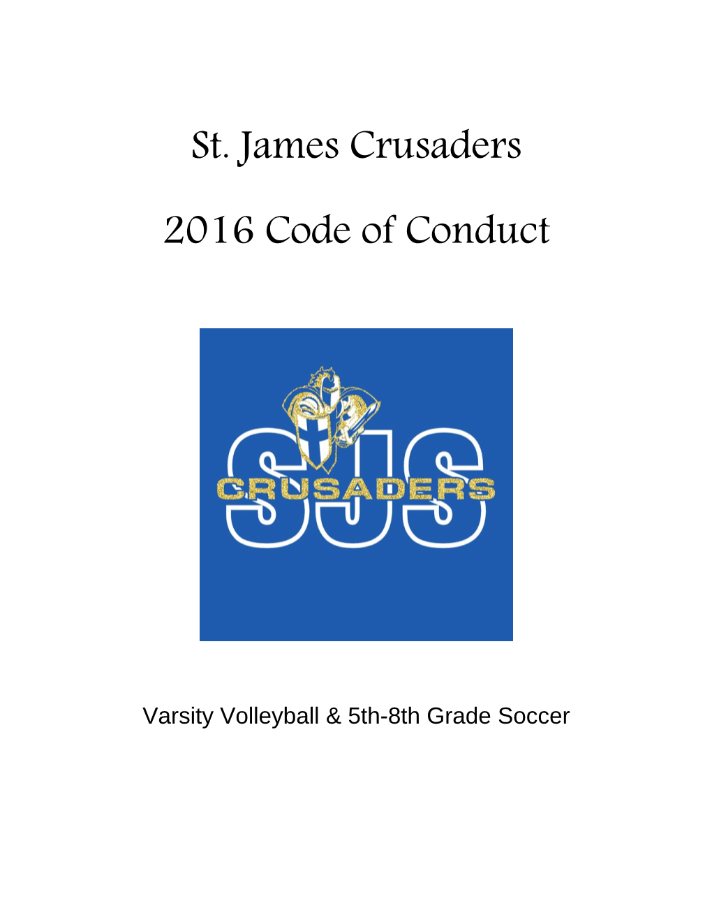 Varsity Volleyball & 5Th-8Th Grade Soccer