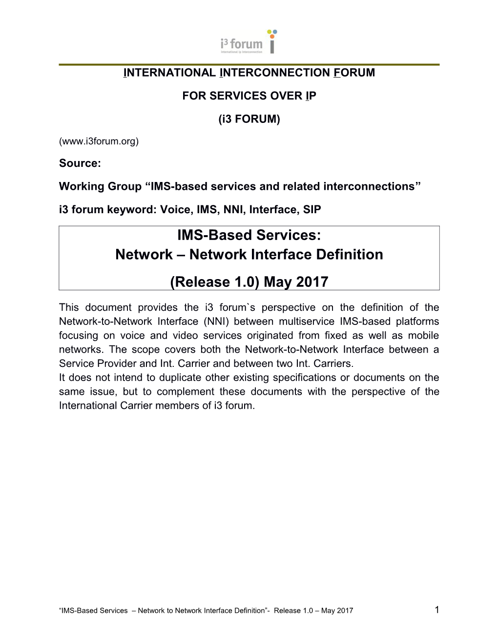 Working Group IMS-Based Services and Related Interconnections