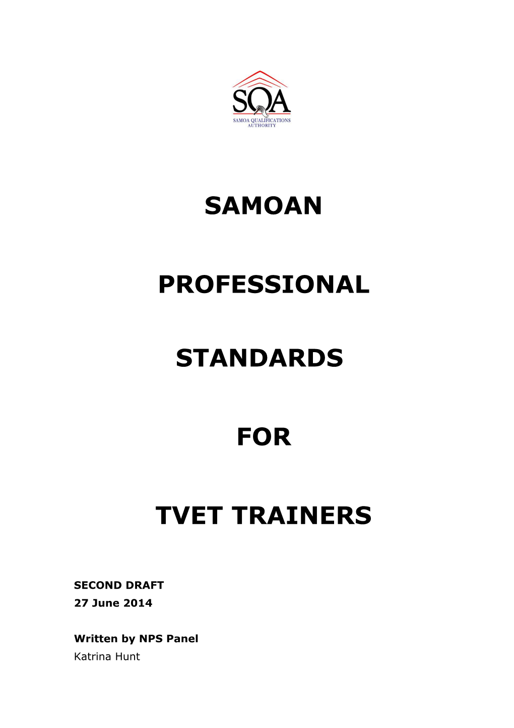 Samoan National Professional Standards for TVET Trainers FINAL SECOND DRAFT 27 JUNE 2014