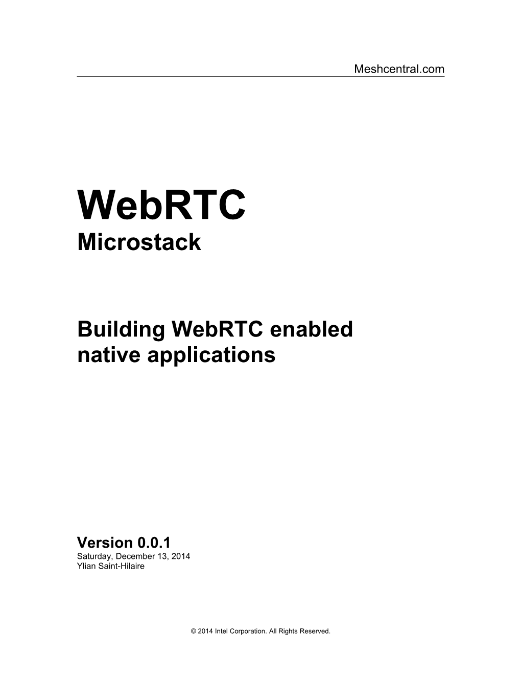 Microstack Building Webrtc Enabled Native Applications