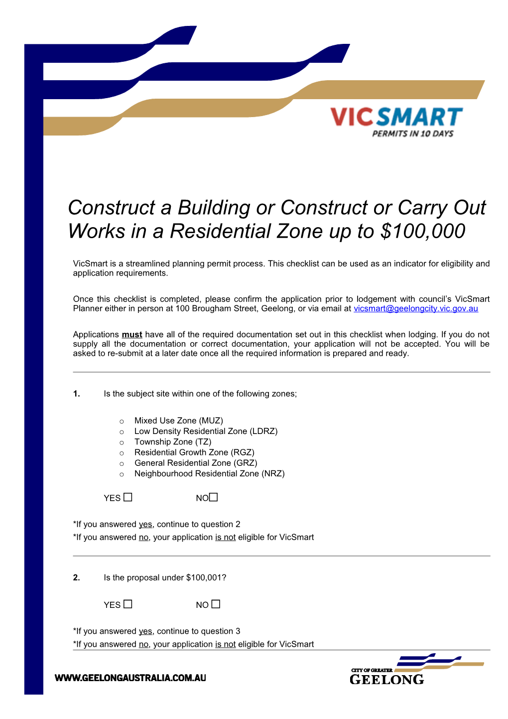 Construct a Building Or Construct Or Carry out Works in a Residential Zone up to $100,000