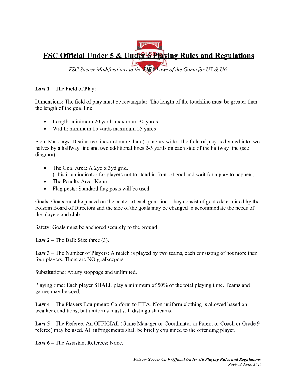 FSC Official Under 5 & Under 6 Playing Rules and Regulations