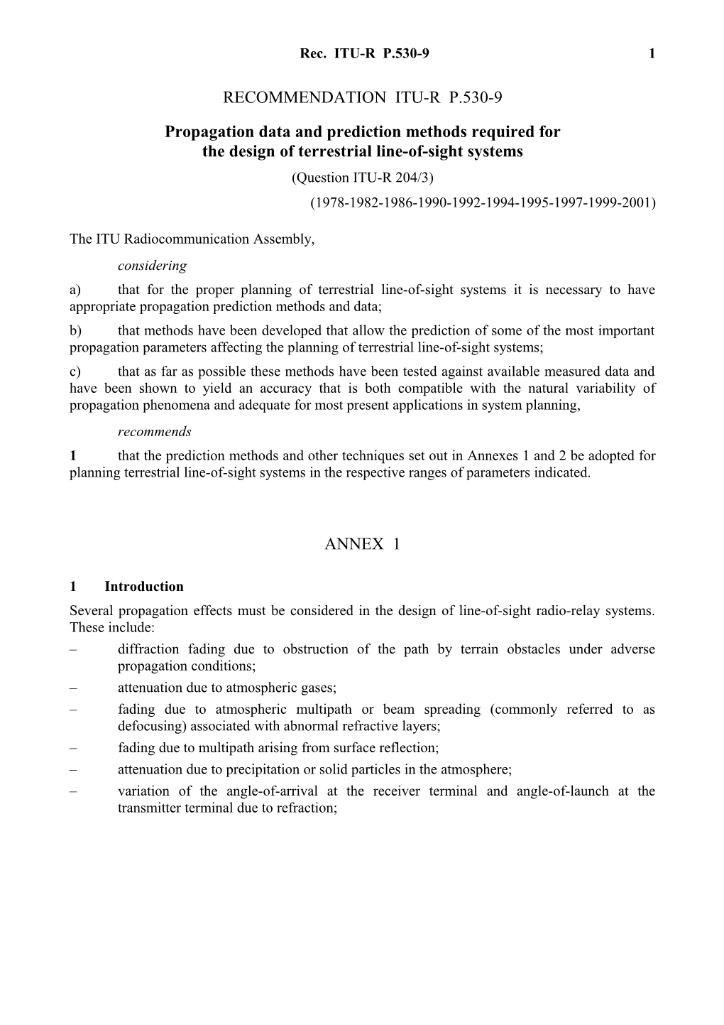 RECOMMENDATION ITU-R P.530-9 - Propagation Data and Prediction Methods Required for The