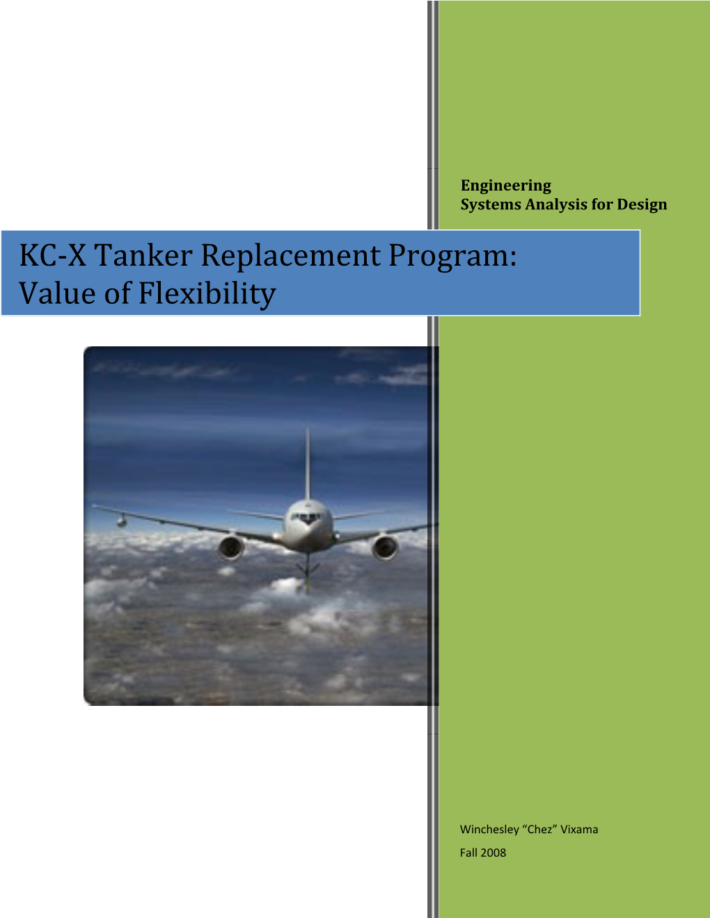 KC-X Tanker Replacement Program: Value of Flexibility