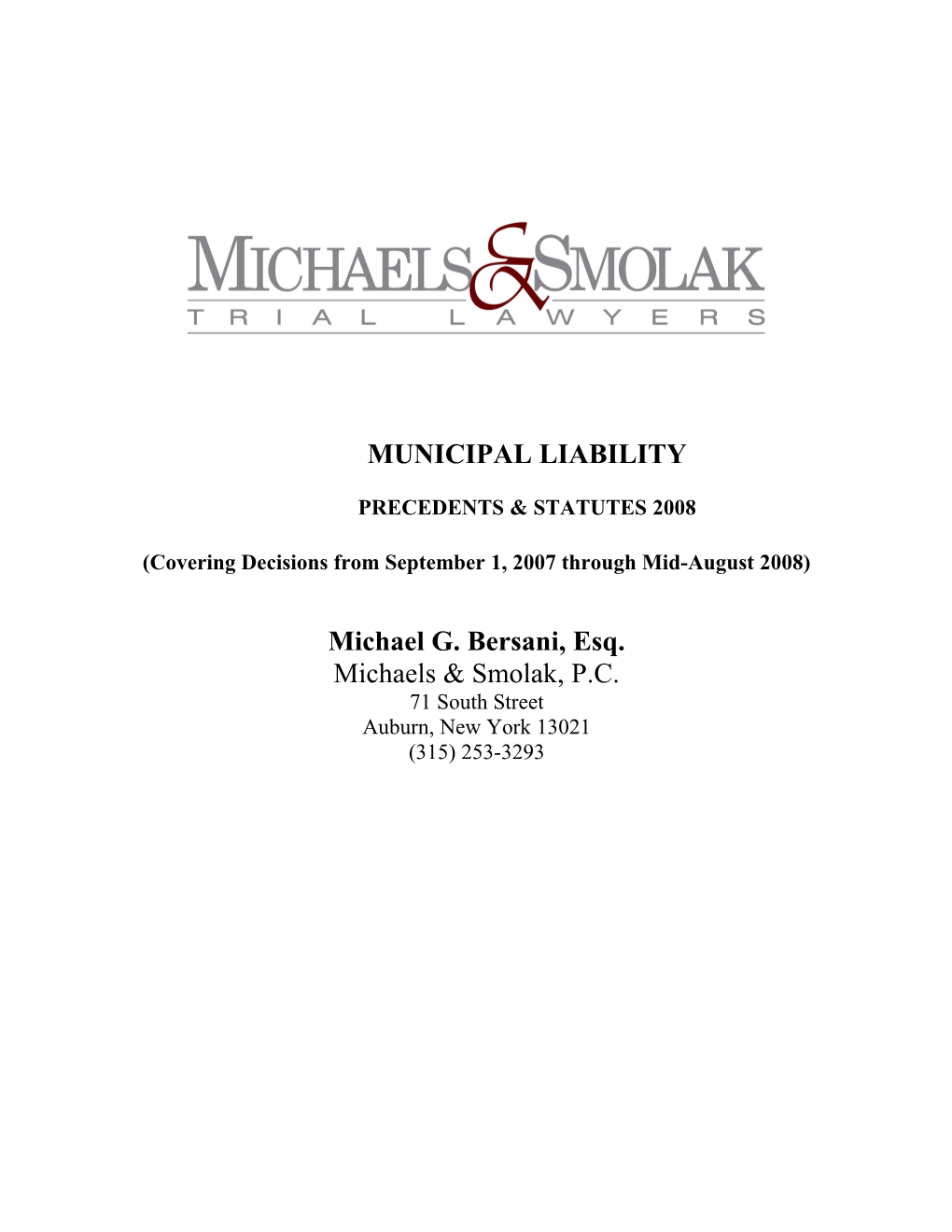 Municipal Liability Precedents & Statutes 2008