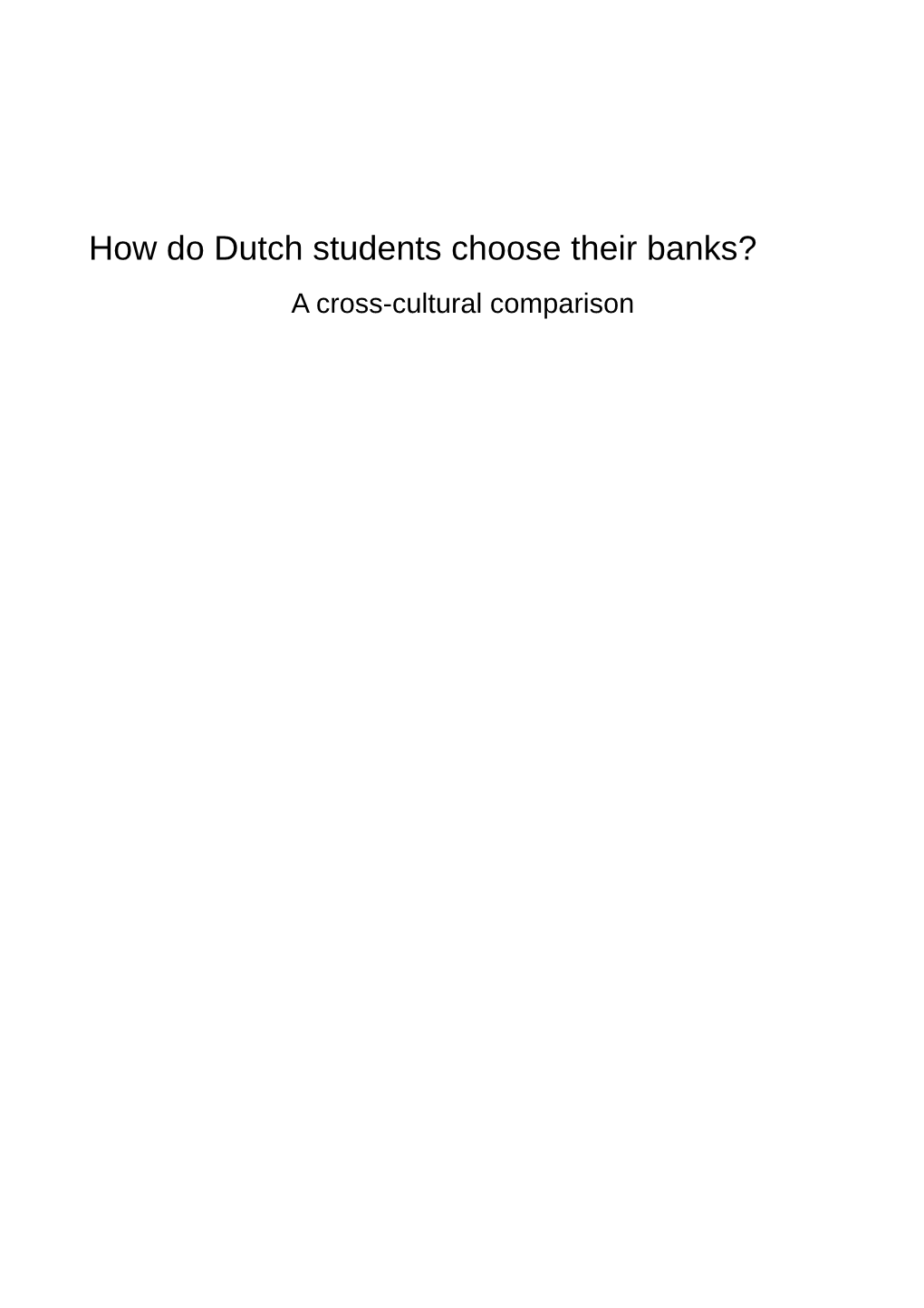 How Do Dutch Students Choose Their Banks?