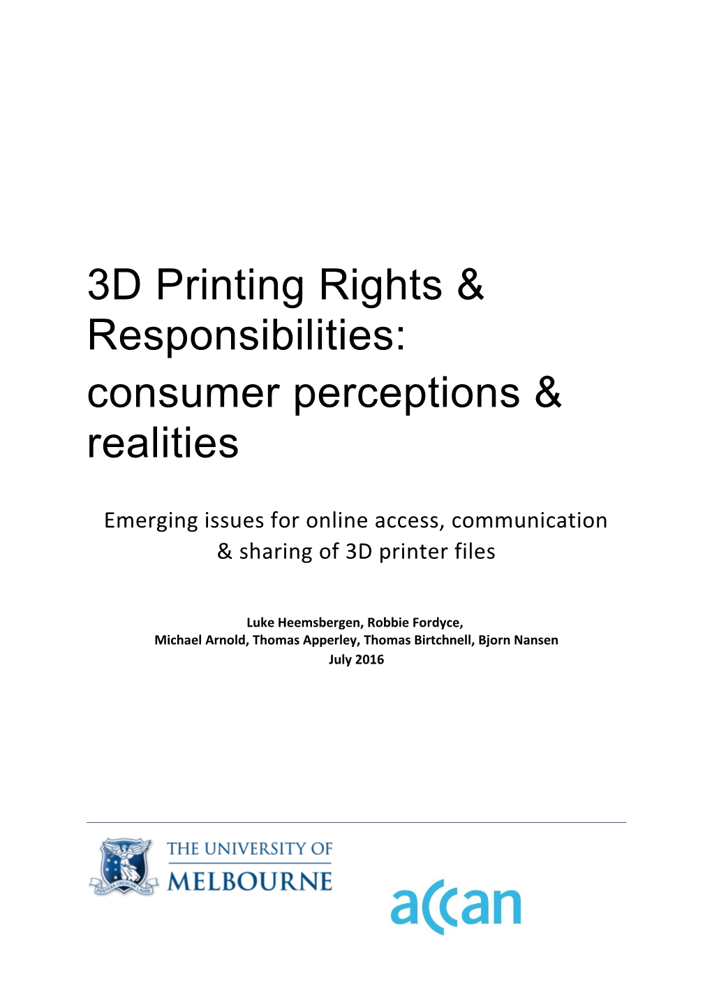 3D Printing Rights & Responsibilities: Consumer Perceptions & Realities