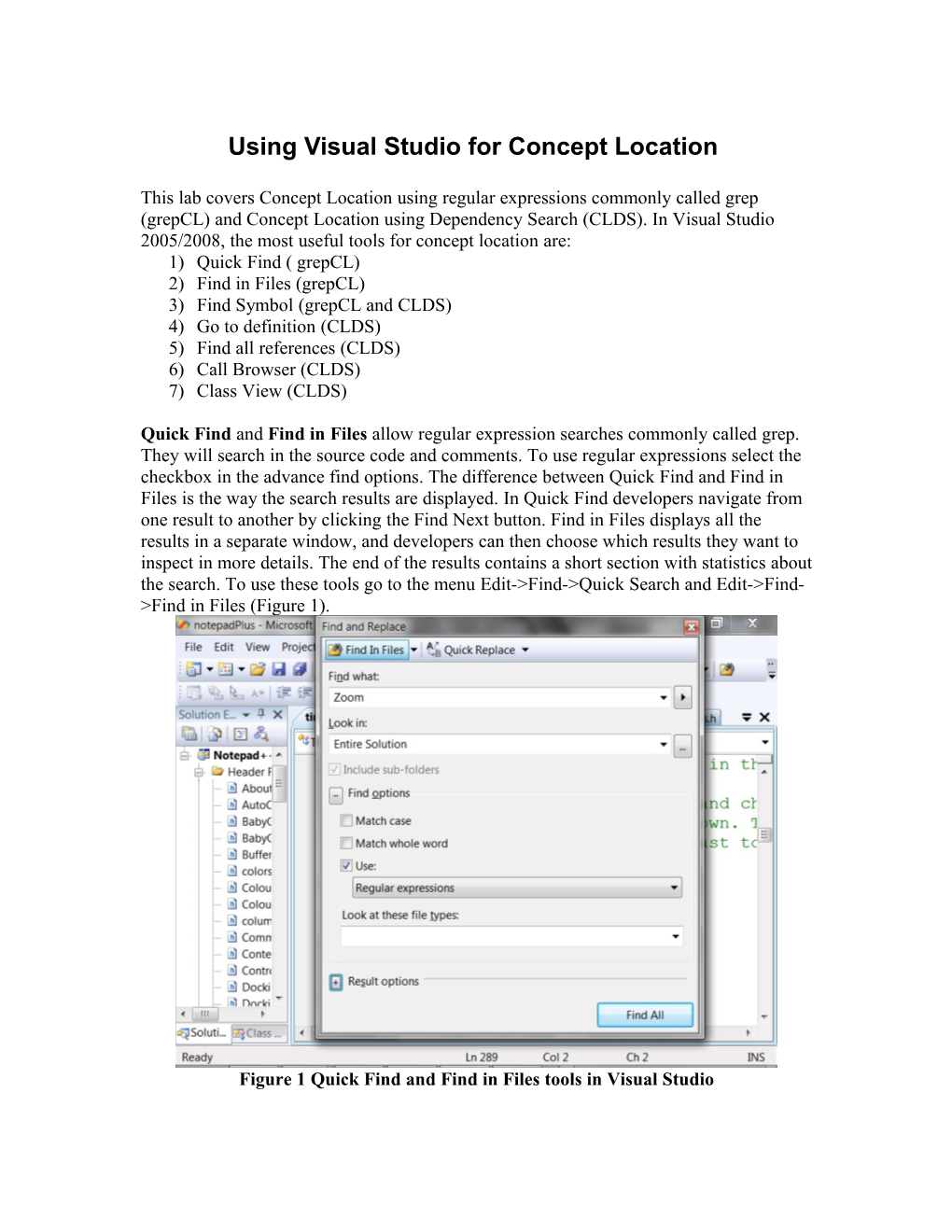 Using Visual Studio for Concept Location and Impact Analysis