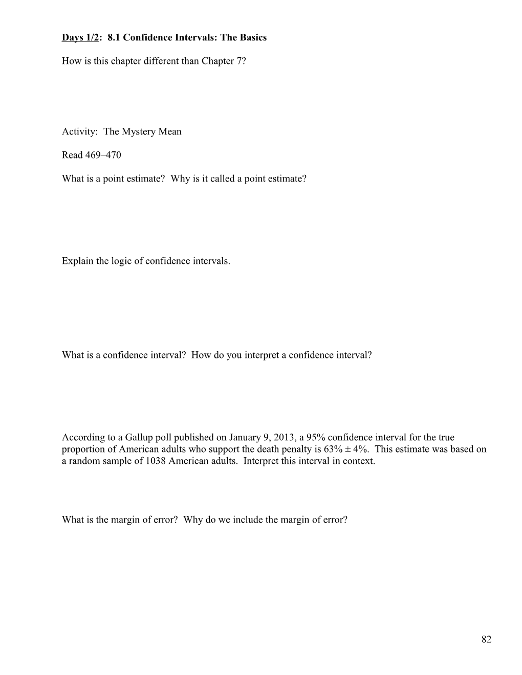 Days 1/2: 8.1 Confidence Intervals: the Basics