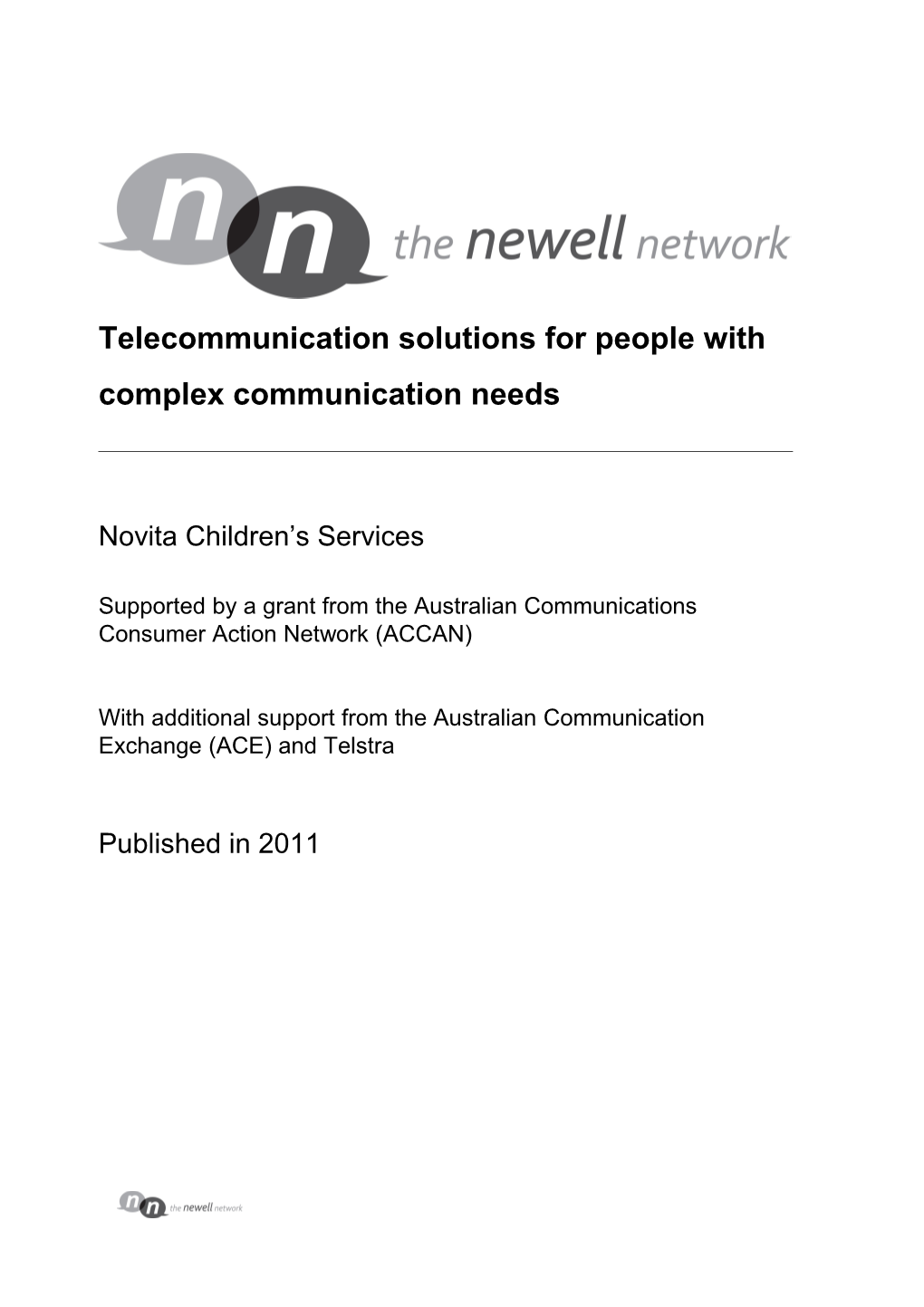Telecommunication Solutions for People with Complex Communication Needs