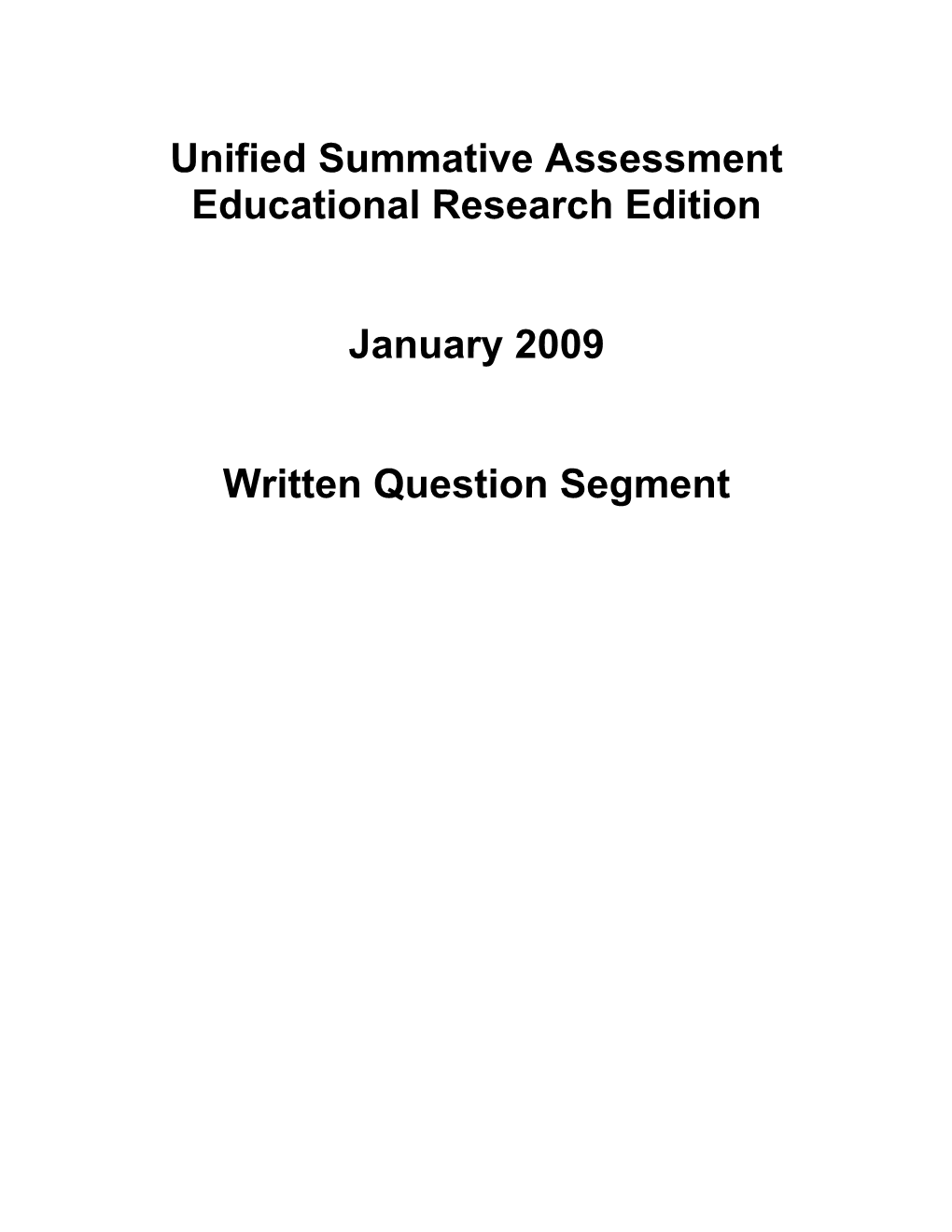 Unified Summative Assessment
