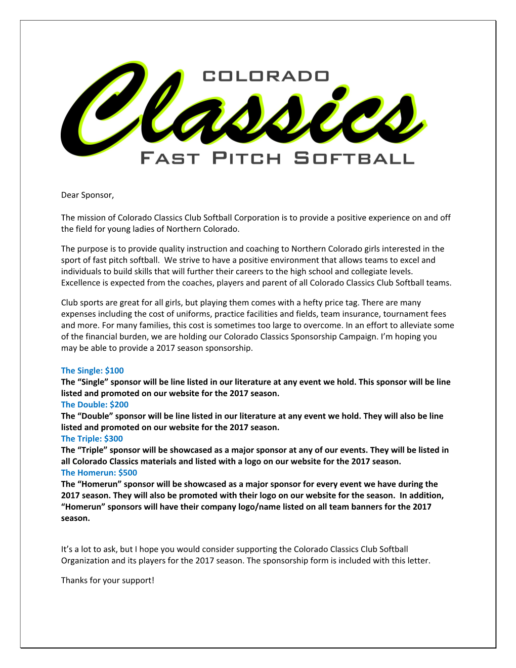 The Mission of Colorado Classics Club Softball Corporation Is to Provide a Positive Experience