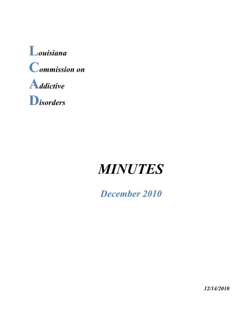 Meeting Minutes Louisiana Commission on Addictive Disorders Baton Rouge, LA s1