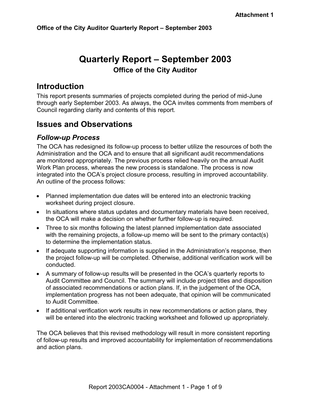 Report for Audit Committee September 11, 2003 Meeting