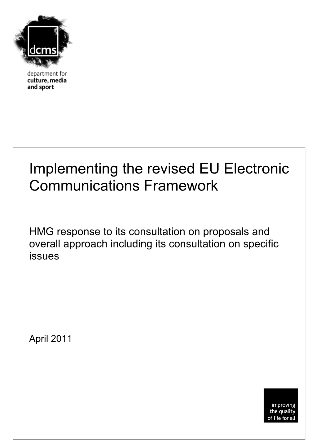 Government Reponse Implementing the Revised EU Electronic Communications Framework
