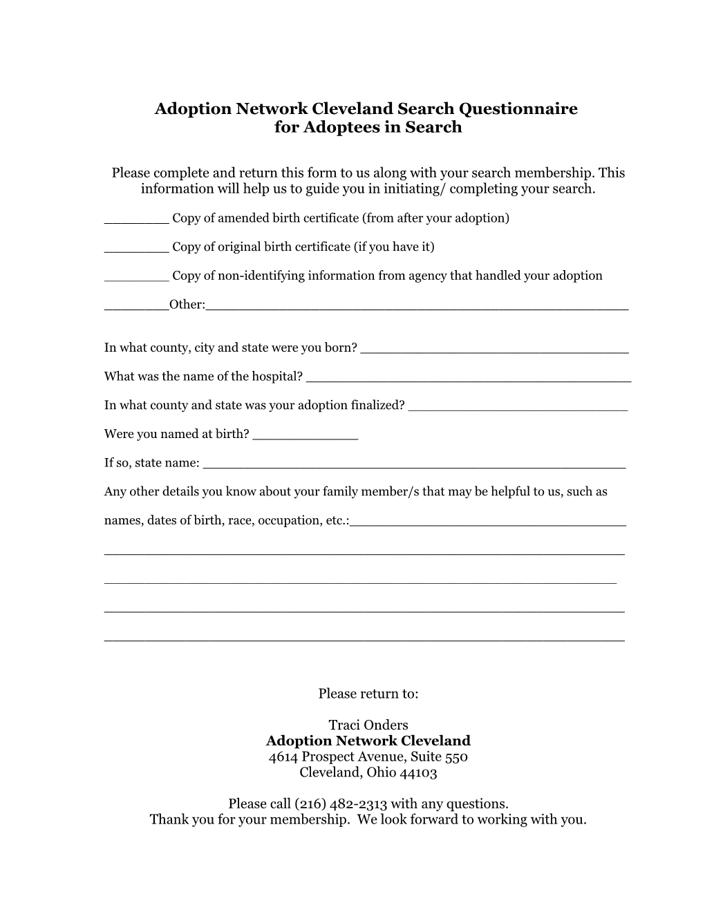 Please Complete and Return This Form to Us Along with Your Search Membership