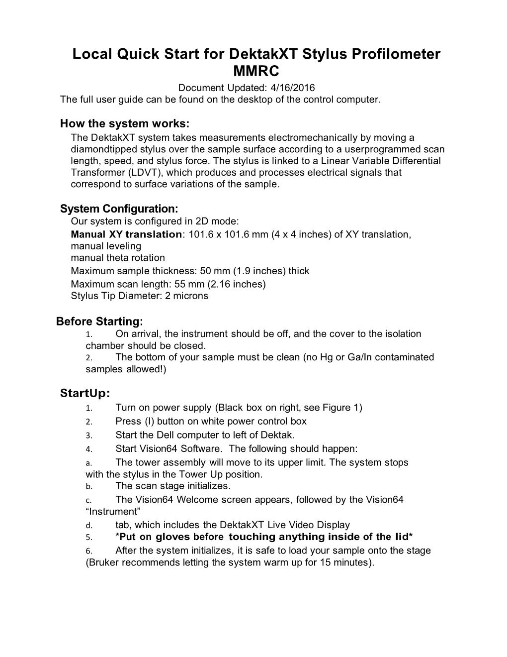 Local Quick Start for Dektakxt Stylus Profilometer MMRC