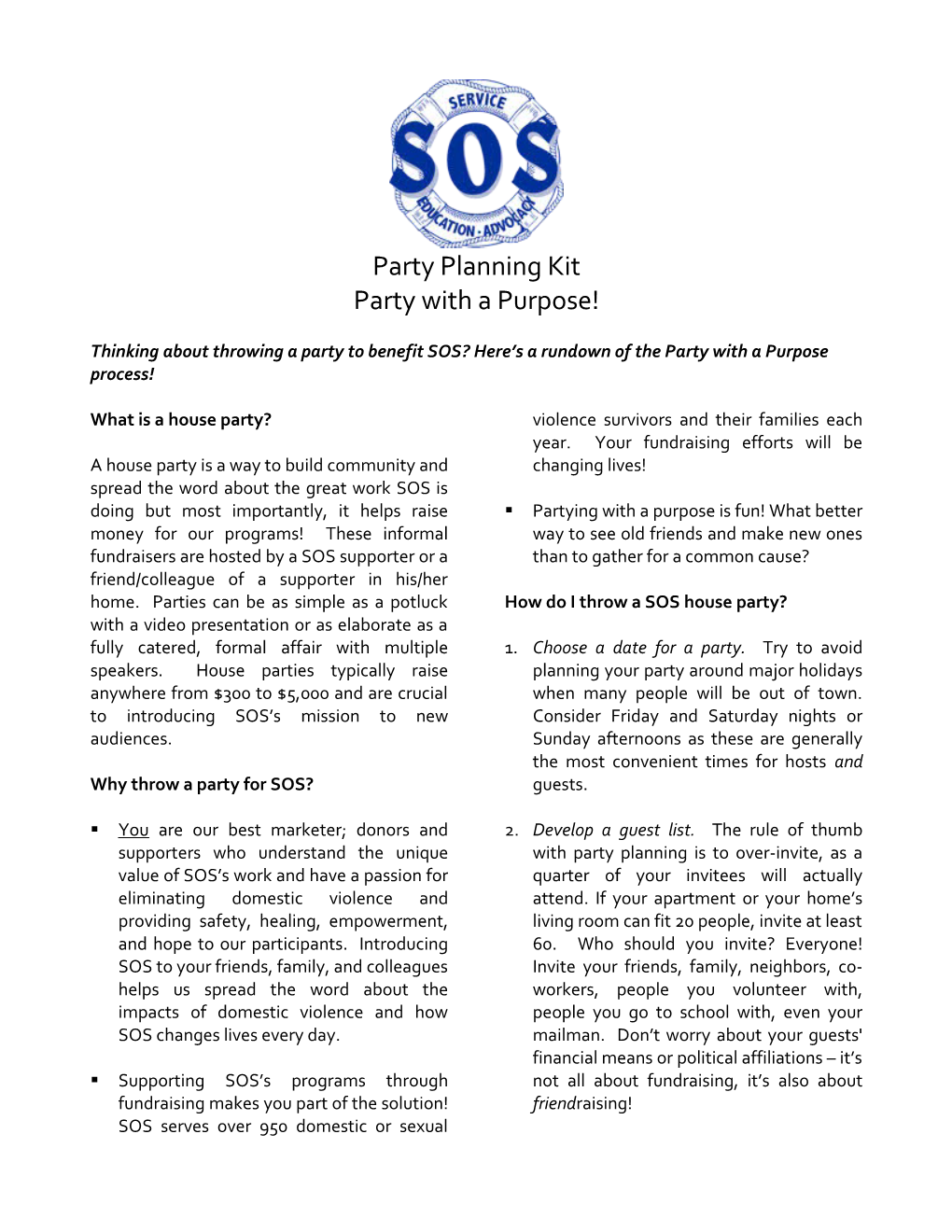 Thinking About Throwing a Party to Benefit SOS? Here S a Rundown of the Party with a Purpose