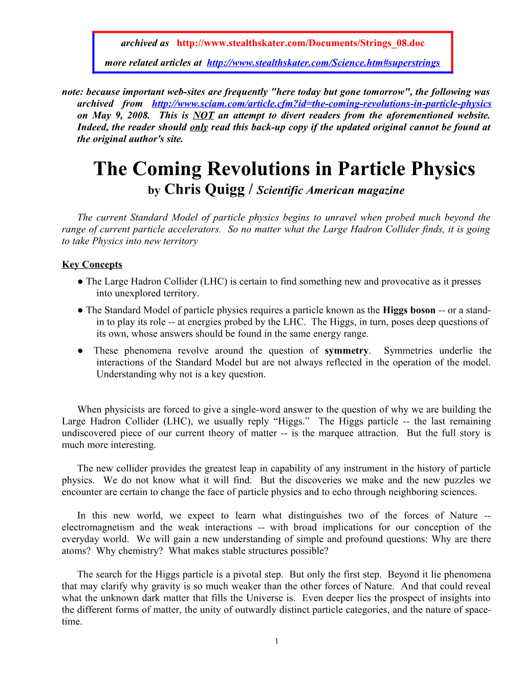 The Coming Revolutions in Particle Physics