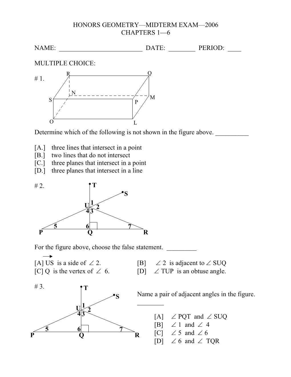 Honors Geometry Midterm Exam 2006