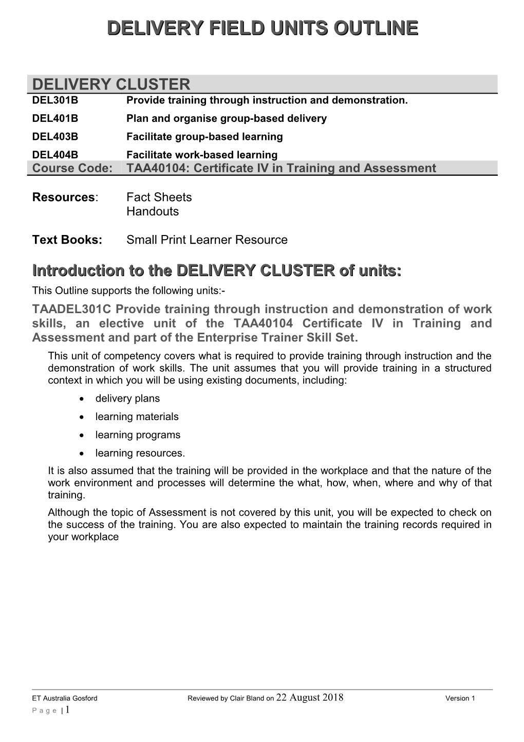 Introduction to the DELIVERY CLUSTER of Units