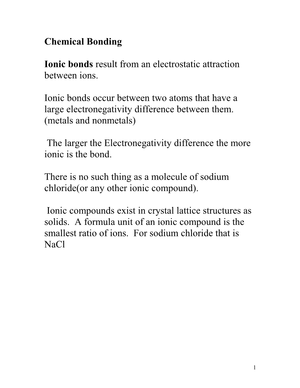 Ionic Bonds Result from an Electrostatic Attraction Between Ions