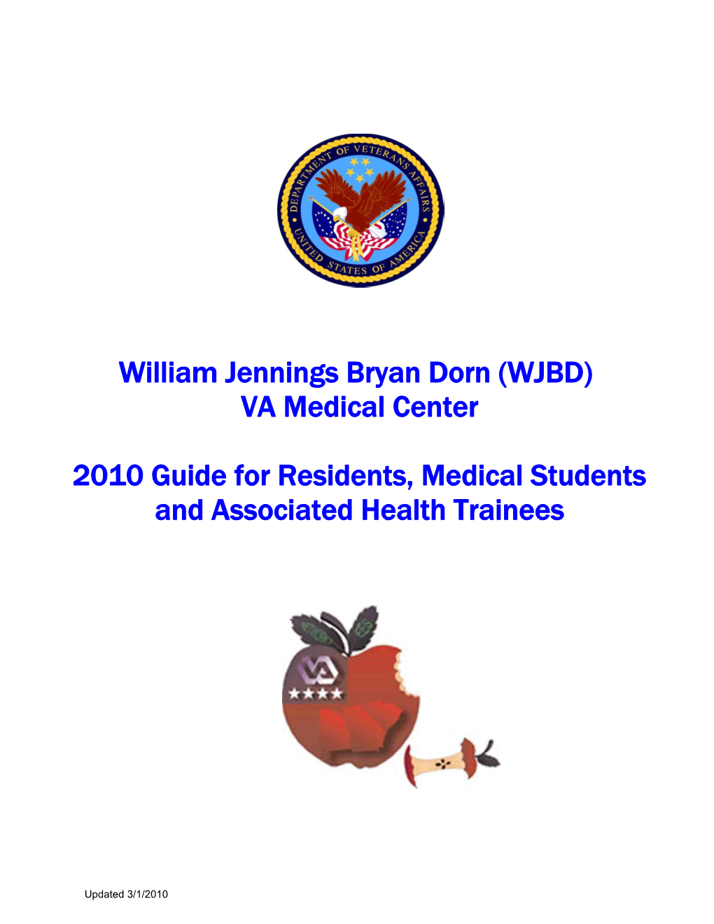 Guide for Residents, Associated Health Trainees and Students